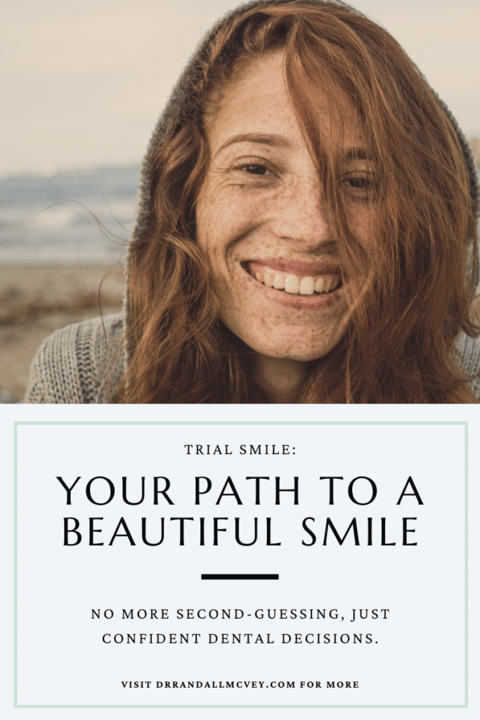A blog post graphic of a redheaded woman. The text readsTrial Smile: Your path to a beautiful smile. No more second-guessing, just confident dental decisions. Visit drrandallmcvey.com for more.